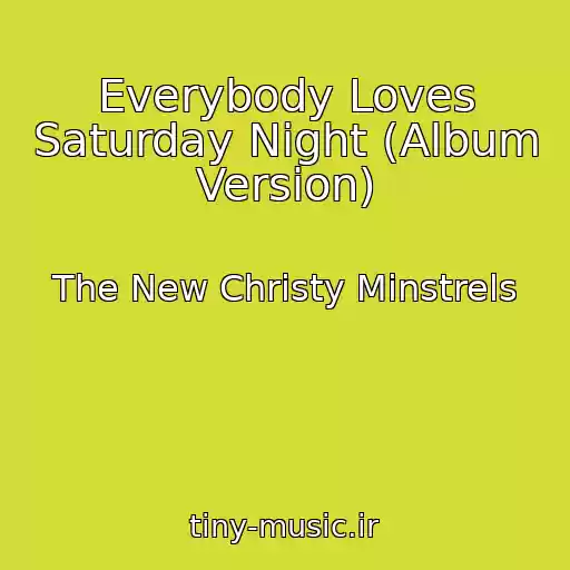 کاور آهنگ Everybody Loves Saturday Night (Album Version) از The New Christy Minstrels