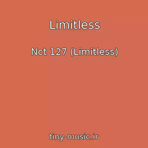 کاور آهنگ Limitless از Nct 127 (Limitless)