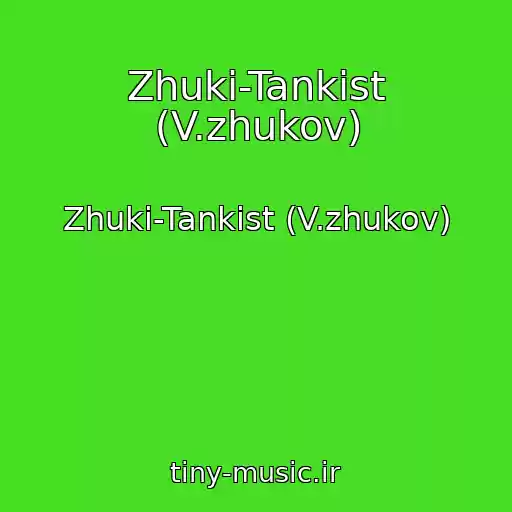 کاور آهنگ Zhuki-Tankist (V.zhukov) از Zhuki-Tankist (V.zhukov)