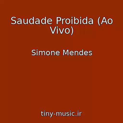 کاور آهنگ Saudade Proibida (Ao Vivo) از Simone Mendes