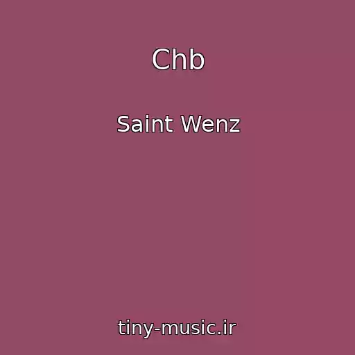 کاور آهنگ Chb از Saint Wenz