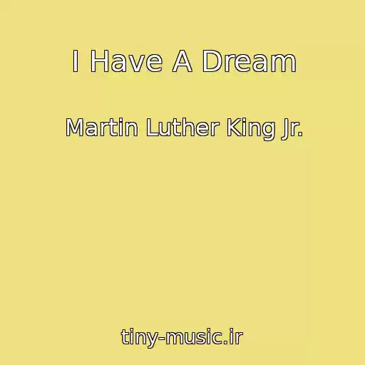 کاور آهنگ I Have A Dream از Martin Luther King Jr.