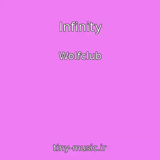کاور آهنگ Infinity از Wolfclub