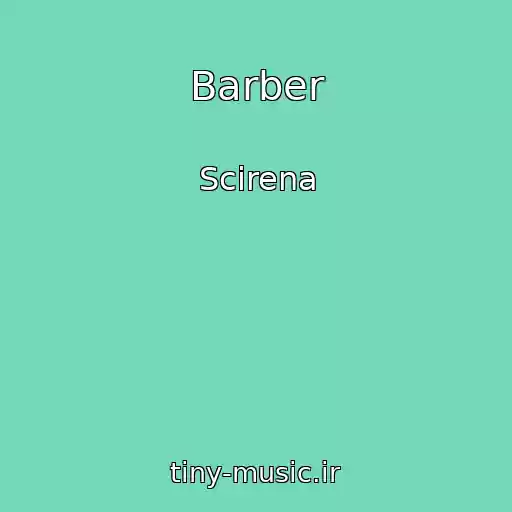 کاور آهنگ Barber از Scirena