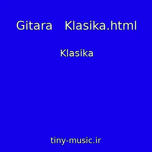 کاور آهنگ Gitara   Klasika.html از Klasika