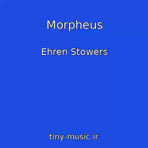 کاور آهنگ Morpheus از Ehren Stowers