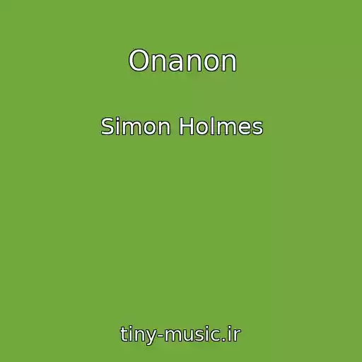 کاور آهنگ Onanon از Simon Holmes