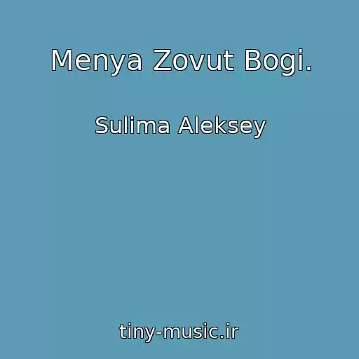 کاور آهنگ Menya Zovut Bogi. از Sulima Aleksey