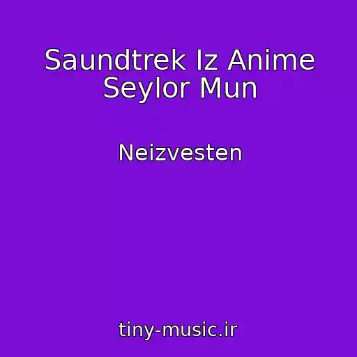 کاور آهنگ Saundtrek Iz Anime Seylor Mun از Neizvesten