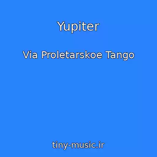 کاور آهنگ Yupiter از Via Proletarskoe Tango