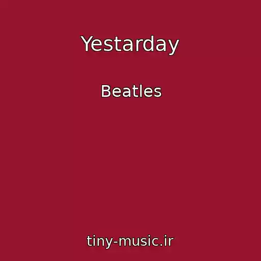 کاور آهنگ Yestarday از Beatles