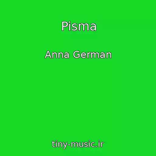 کاور آهنگ Pisma از Anna German