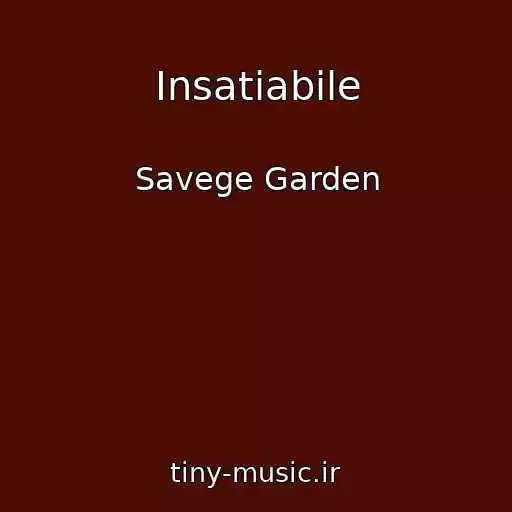 کاور آهنگ Insatiabile از Savege Garden