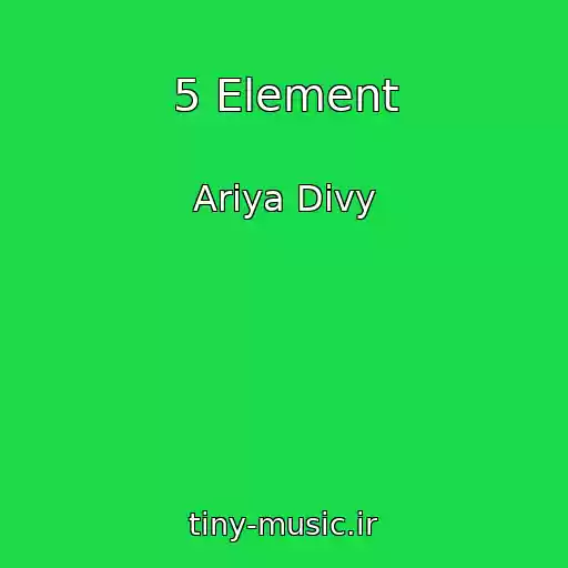 کاور آهنگ 5 Element از Ariya Divy