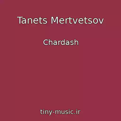 کاور آهنگ Tanets Mertvetsov از Chardash