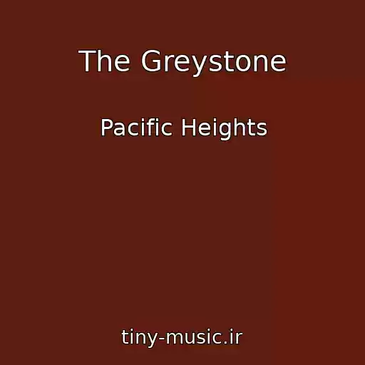 کاور آهنگ The Greystone از Pacific Heights