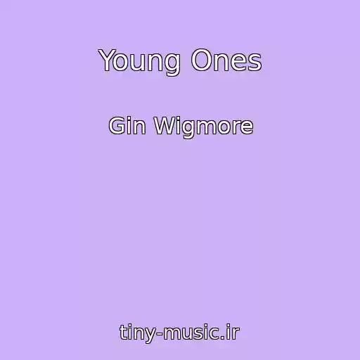 کاور آهنگ Young Ones از Gin Wigmore
