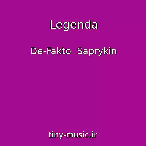 کاور آهنگ Legenda از De-Fakto  Saprykin