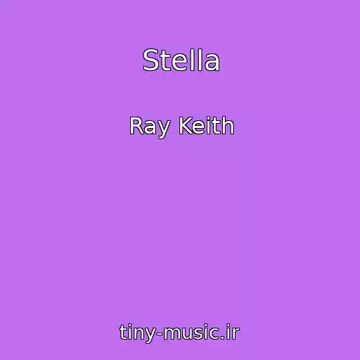 کاور آهنگ Stella از Ray Keith