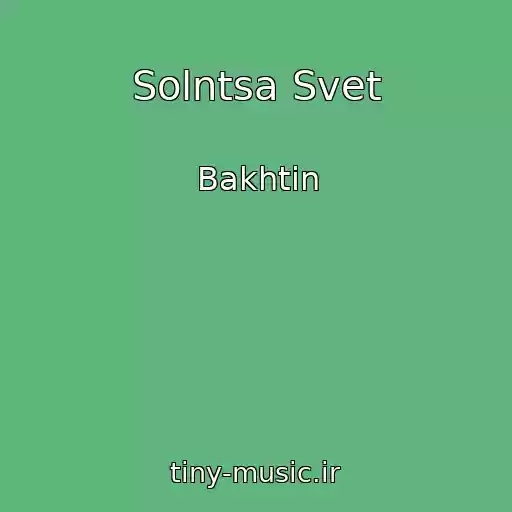 کاور آهنگ Solntsa Svet از Bakhtin
