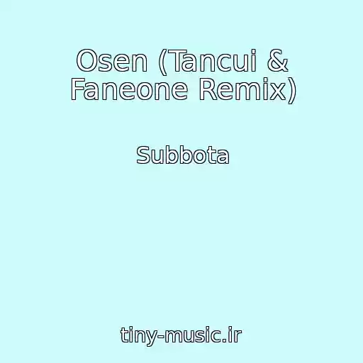 کاور آهنگ Osen (Tancui & Faneone Remix) از Subbota