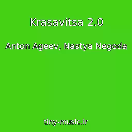 کاور آهنگ Krasavitsa 2.0 از Anton Ageev, Nastya Negoda