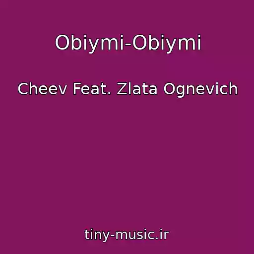 کاور آهنگ Obіymi-Obіymi از Cheev Feat. Zlata Ognevich