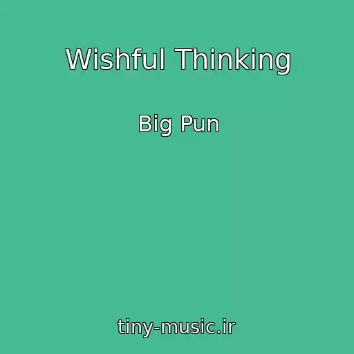 کاور آهنگ Wishful Thinking از Big Pun