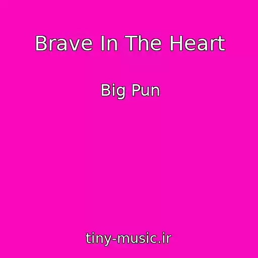 کاور آهنگ Brave In The Heart از Big Pun