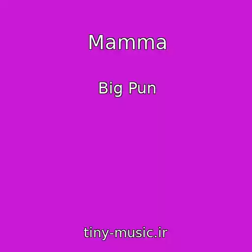 کاور آهنگ Mamma از Big Pun