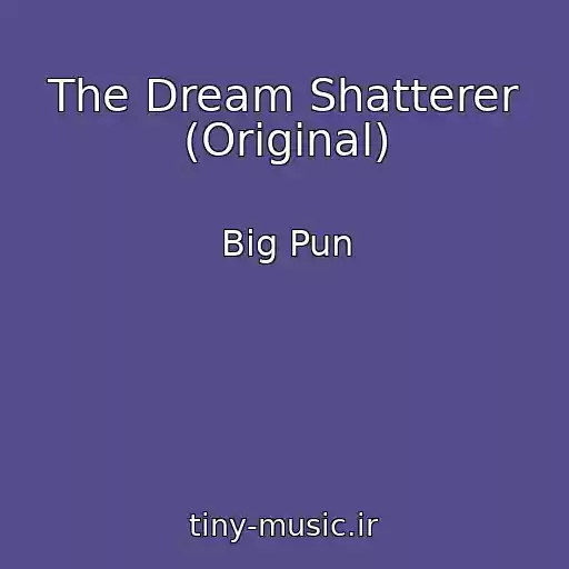 کاور آهنگ The Dream Shatterer (Original) از Big Pun