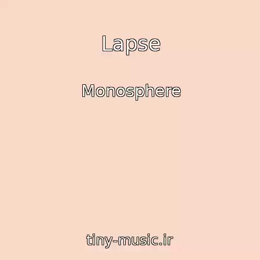 کاور آهنگ Lapse از Monosphere
