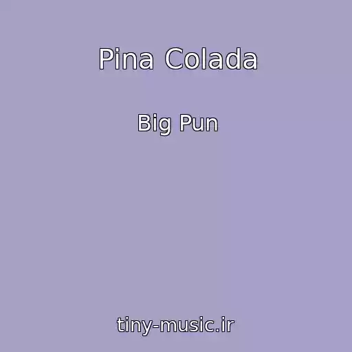 کاور آهنگ Pina Colada از Big Pun
