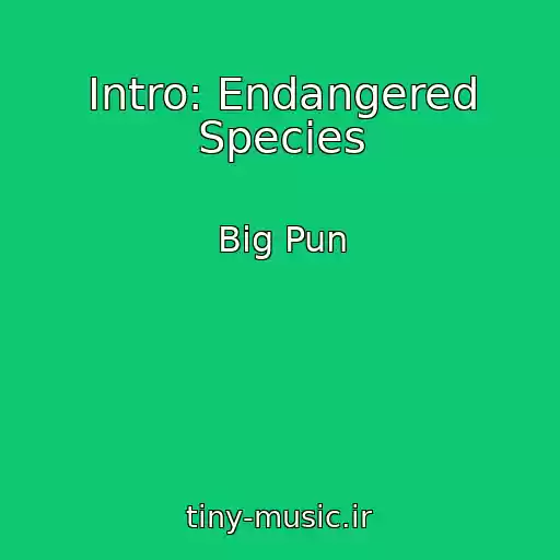 کاور آهنگ Intro: Endangered Species از Big Pun