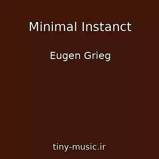 کاور آهنگ Minimal Instanct از Eugen Grieg
