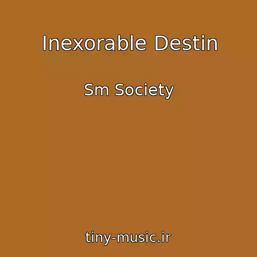کاور آهنگ Inexorable Destin از Sm Society