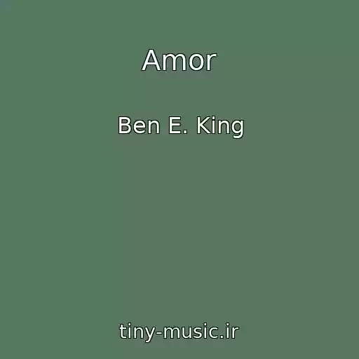 کاور آهنگ Amor از Ben E. King