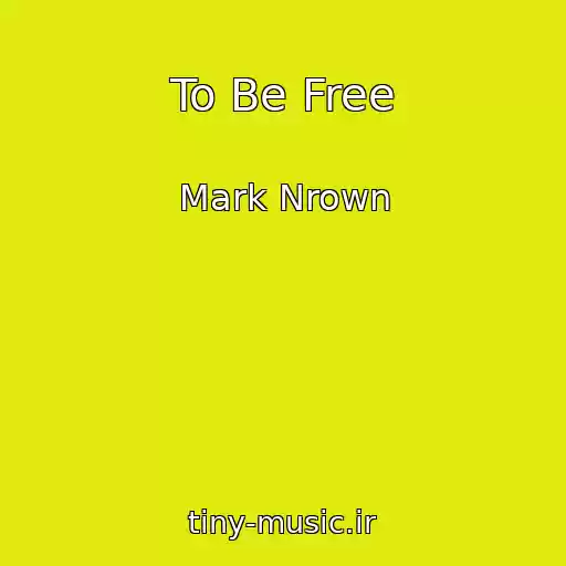 کاور آهنگ To Be Free از Mark Nrown