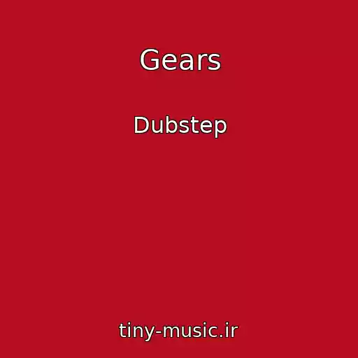 کاور آهنگ Gears از Dubstep