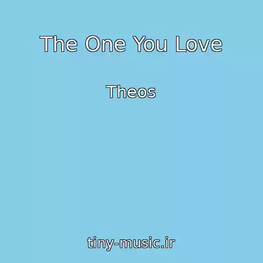 کاور آهنگ The One You Love از Theos