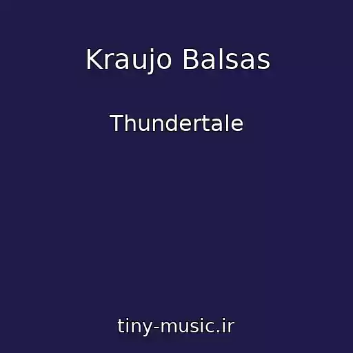 کاور آهنگ Kraujo Balsas از Thundertale