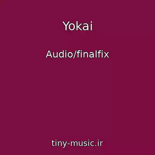 کاور آهنگ Yokai از Audio/finalfix