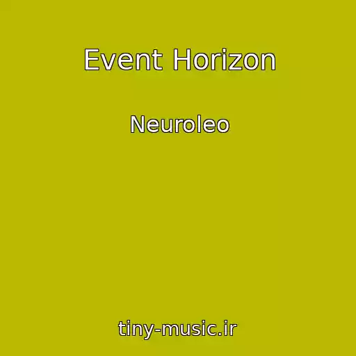 کاور آهنگ Event Horizon از Neuroleo