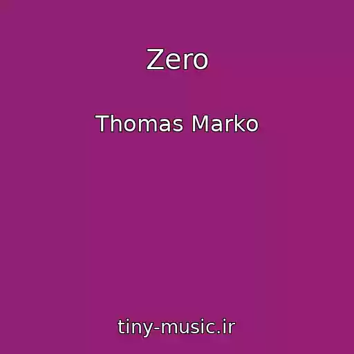 کاور آهنگ Zero از Thomas Marko