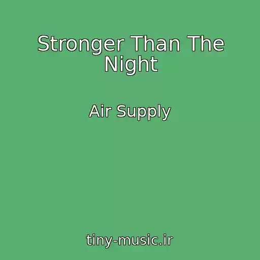 کاور آهنگ Stronger Than The Night از Air Supply