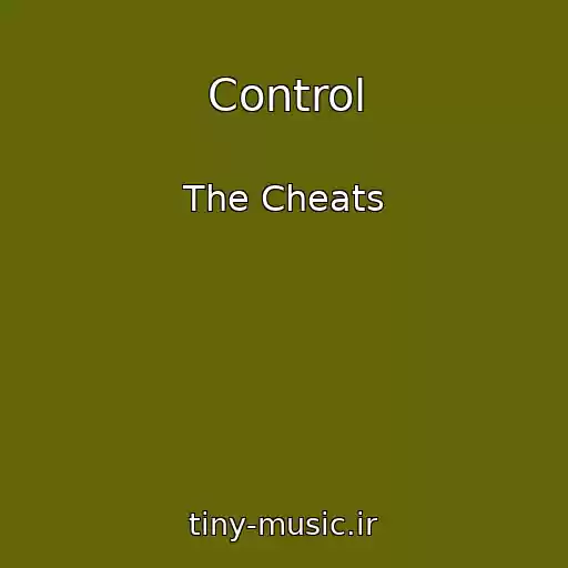 کاور آهنگ Control از The Cheats