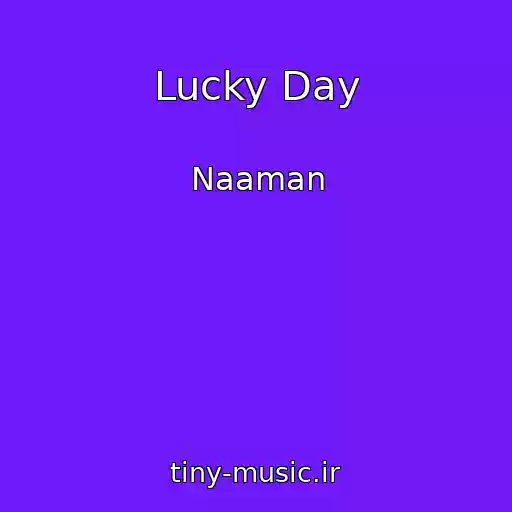 کاور آهنگ Lucky Day از Naaman