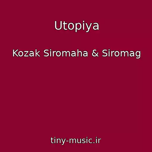 کاور آهنگ Utopіya از Kozak Siromaha & Siromag