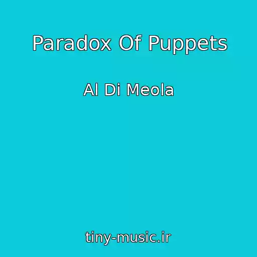 کاور آهنگ Paradox Of Puppets از Al Di Meola