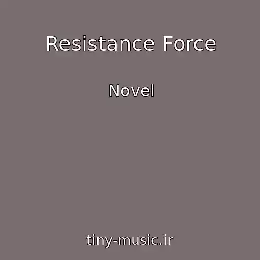 کاور آهنگ Resistance Force از Novel
